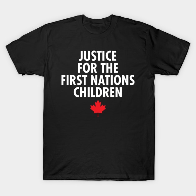 Justice for the FIRST NATIONS Children T-Shirt by baybayin